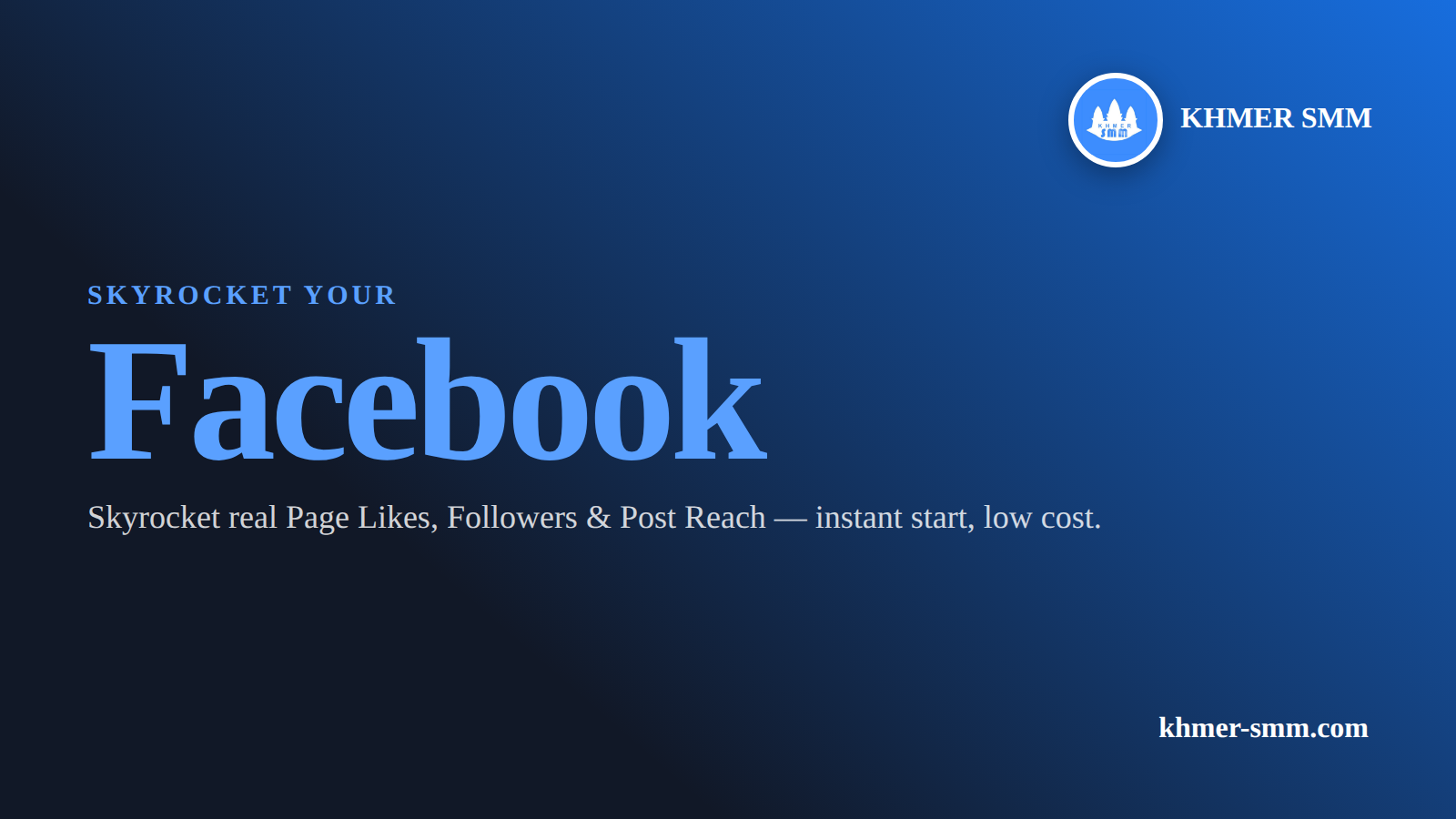 Boost Facebook Page Likes with Khmer Smm Panel
