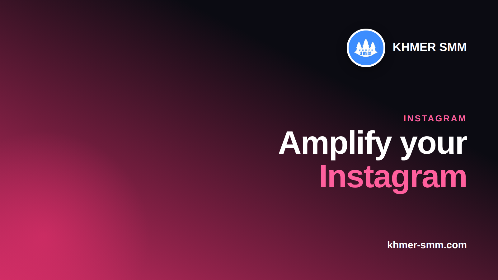 Palakihin ang Instagram Followers gamit ang Khmer Smm Panel