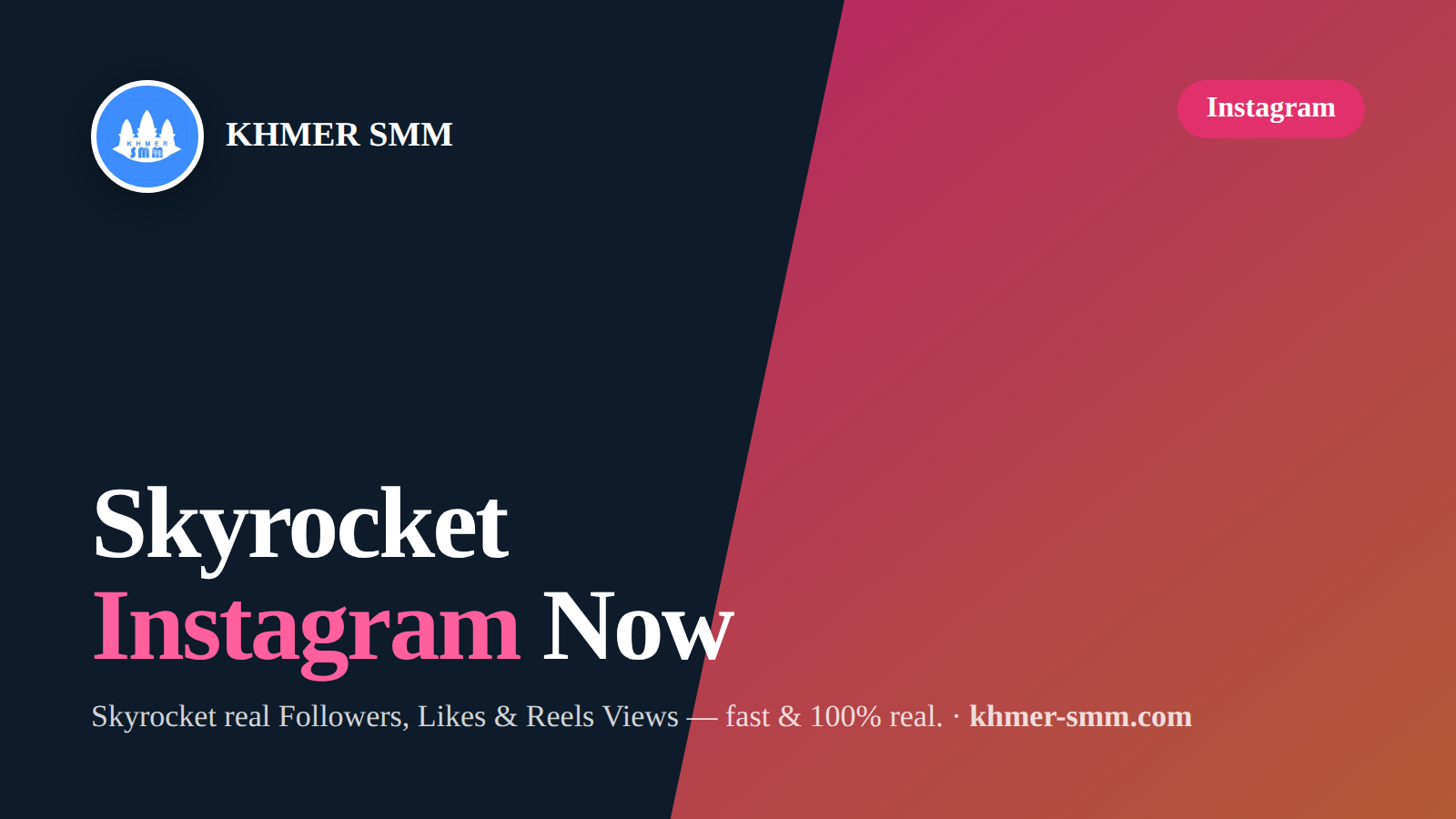 Palakihin ang Instagram Followers gamit ang Khmer Smm Panel