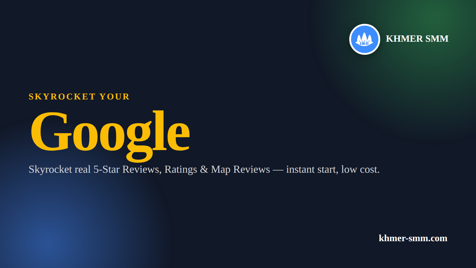 Increase Google Reviews with Khmer Smm Panel