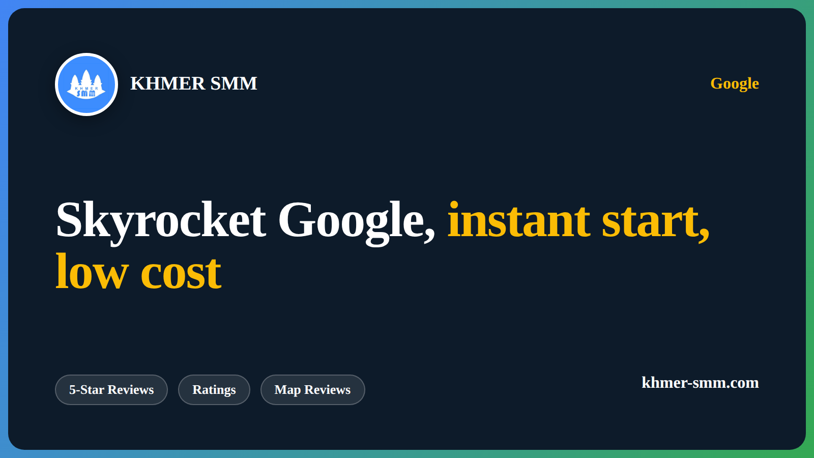 Enhance Google Reviews with Khmer Smm Panel