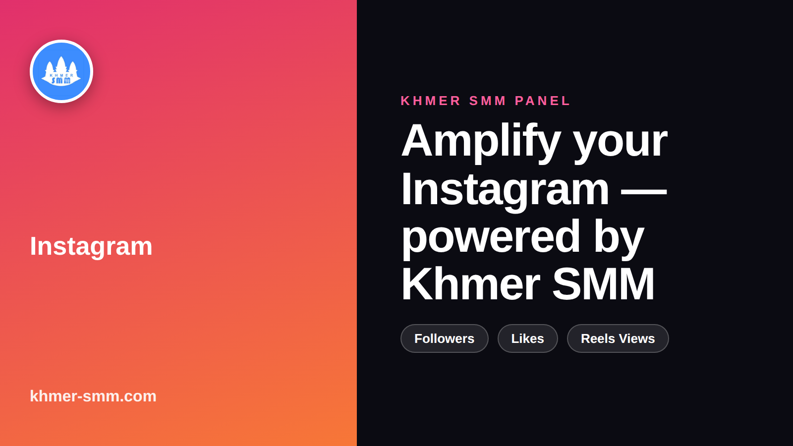 Palakihin ang Instagram Followers gamit ang Khmer Smm Panel