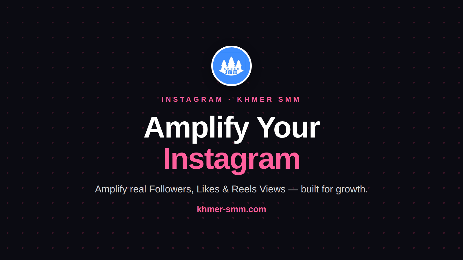 Boost Instagram Likes with Khmer Smm Panel