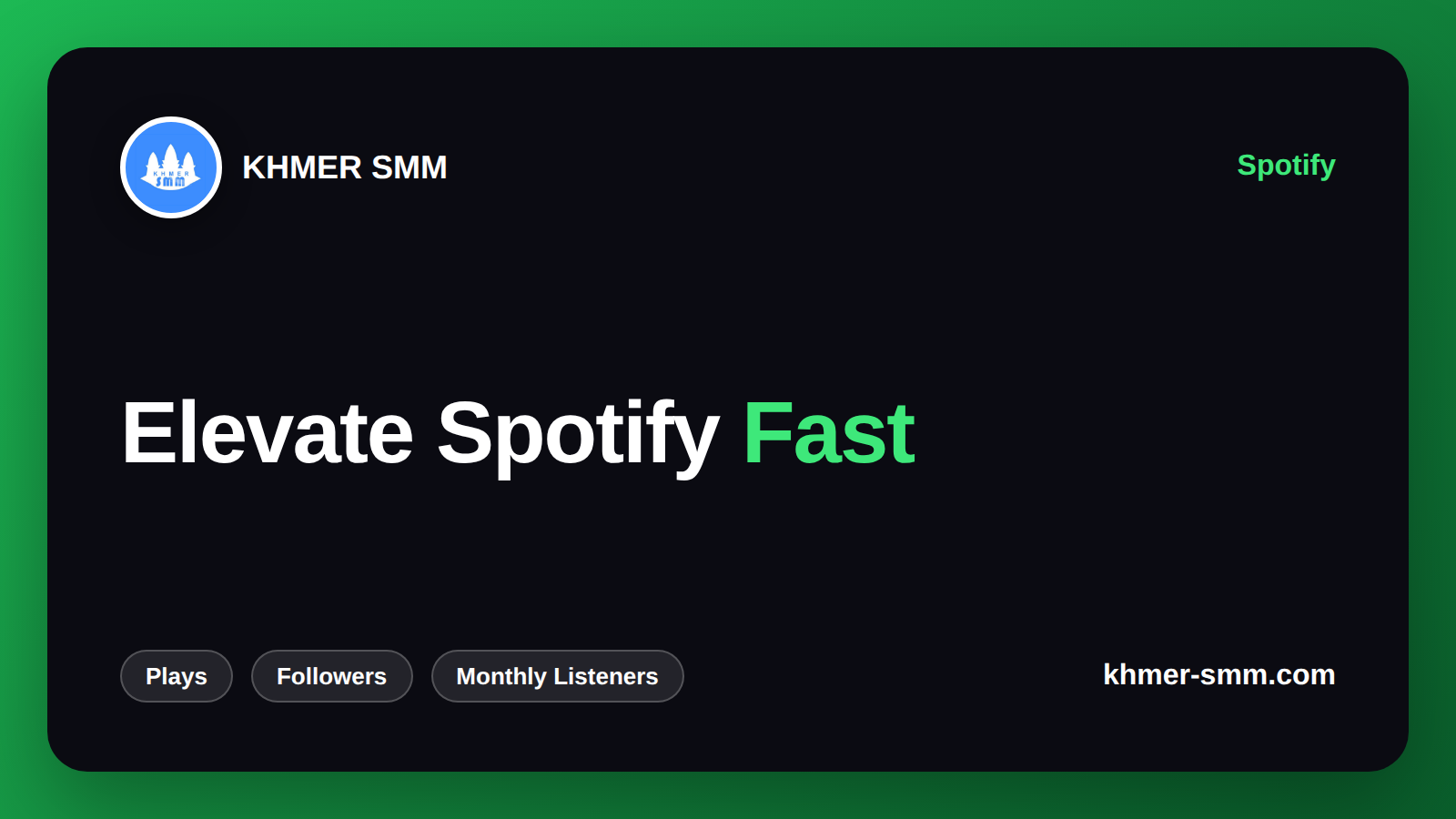 Top SMM Panel Cambodia – Accelerate Spotify Followers with Khmer Smm Panel