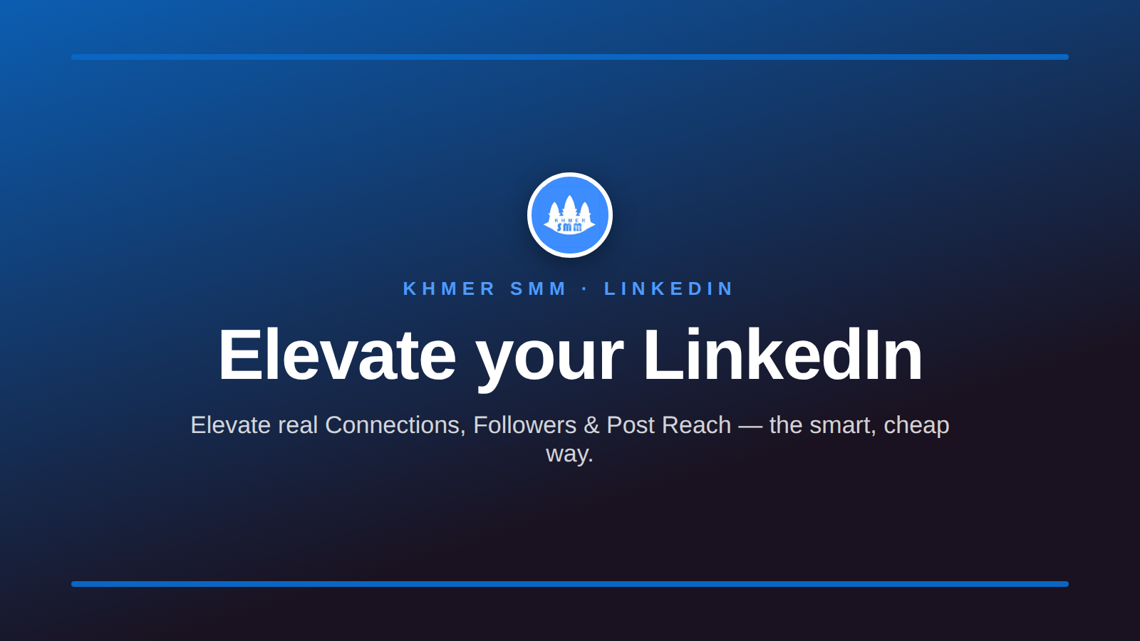 Increase LinkedIn Connections with Khmer Smm Panel