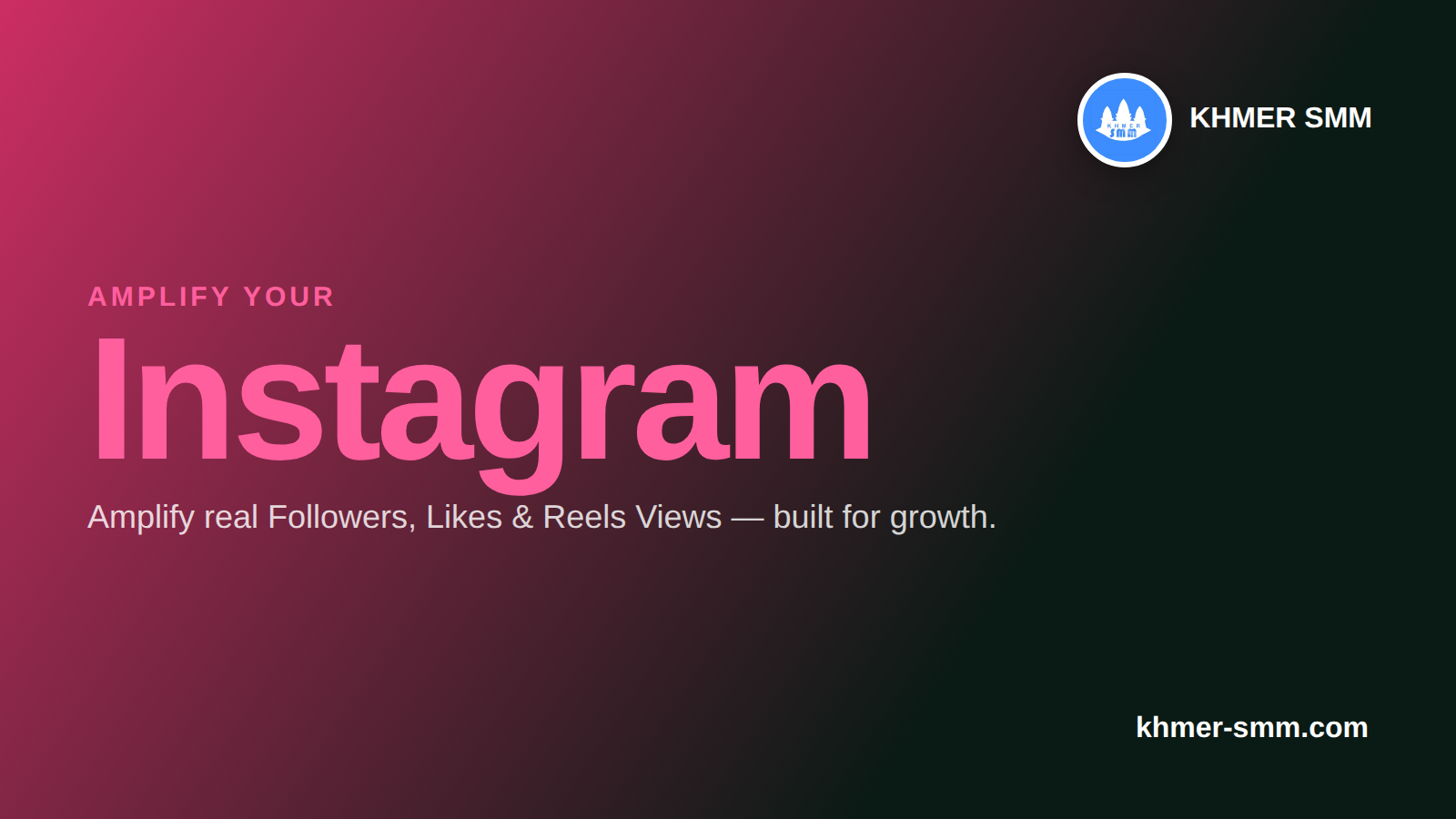 Boost Instagram Followers Fast with Khmer Smm Panel