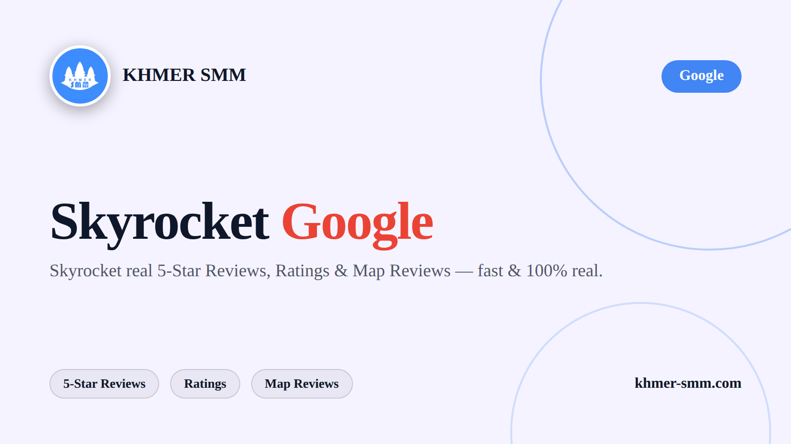 Grow Google Reviews Fast with Khmer Smm Panel