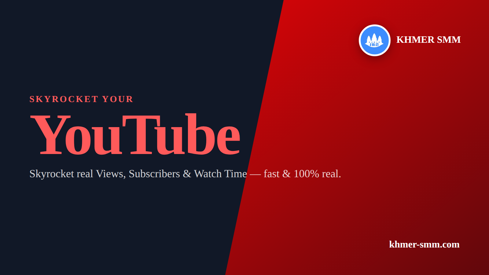 YouTube Views तेजी से बढ़ाएं Khmer Smm Panel के साथ
