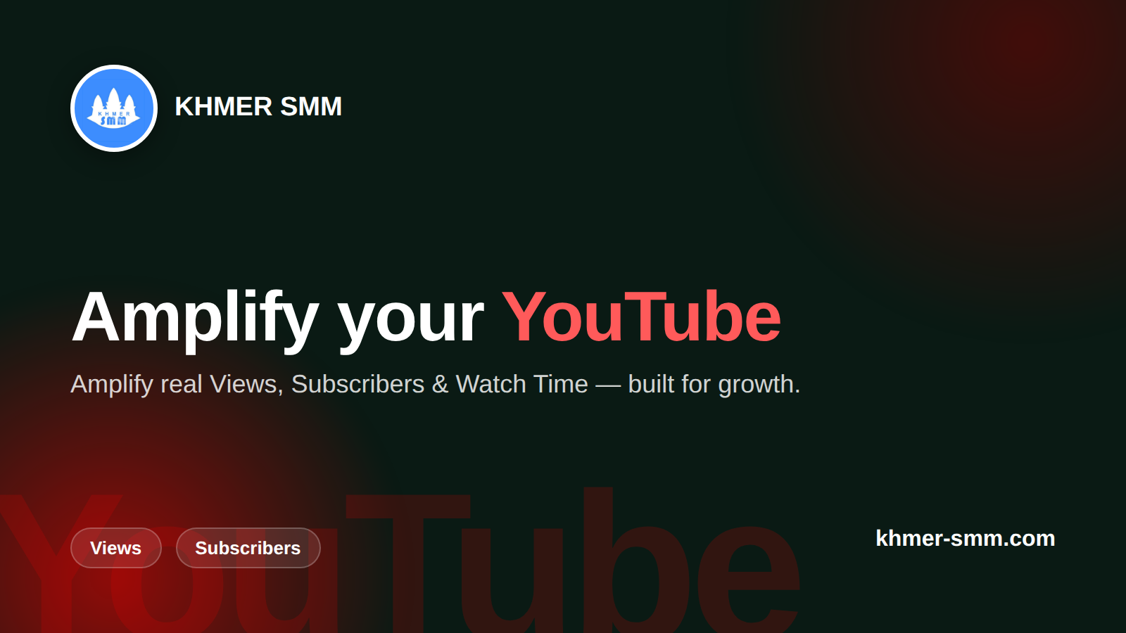 YouTube動画再生数増加サービス｜Khmer Smm Panelでチャンネルを成長