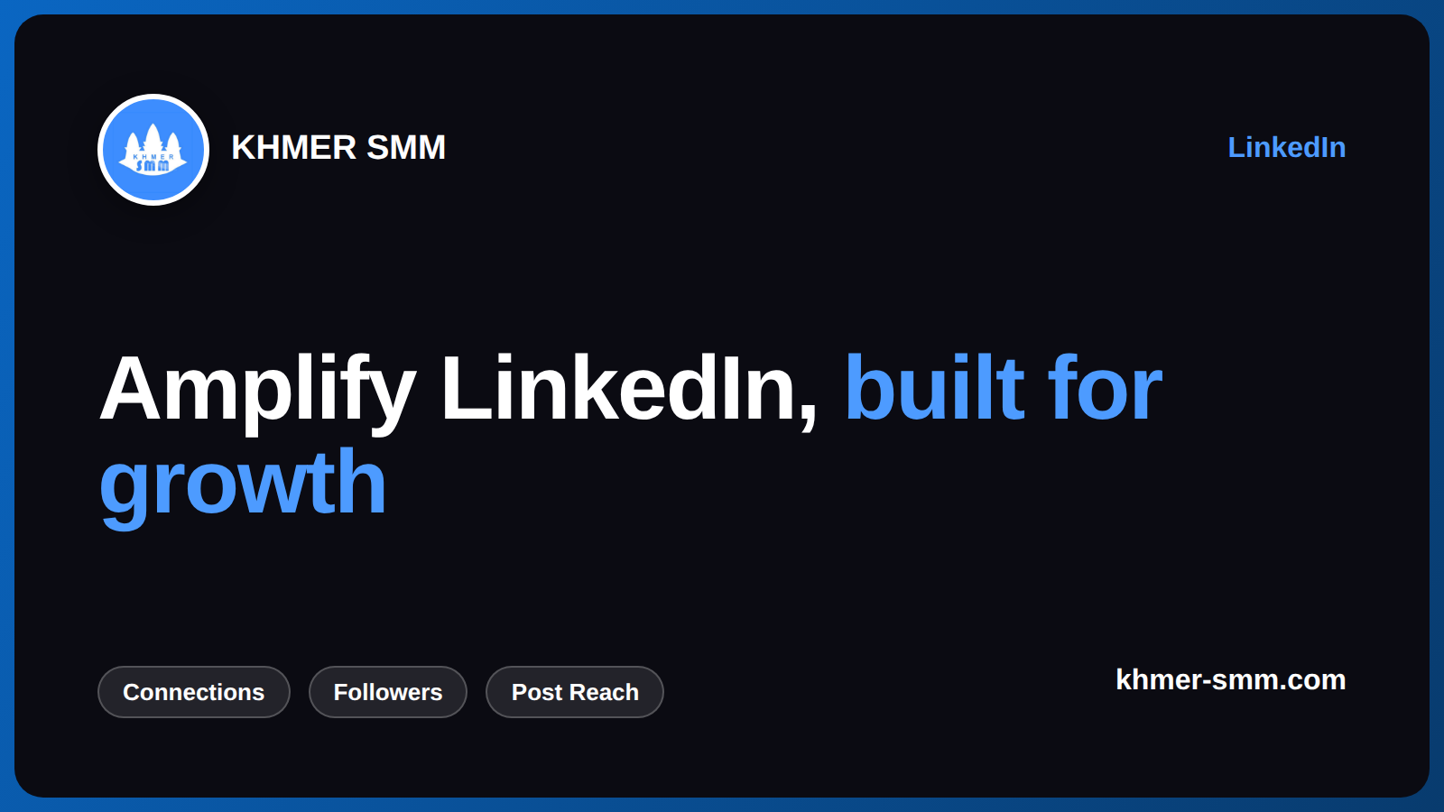 Boost LinkedIn Connections with Khmer Smm Panel