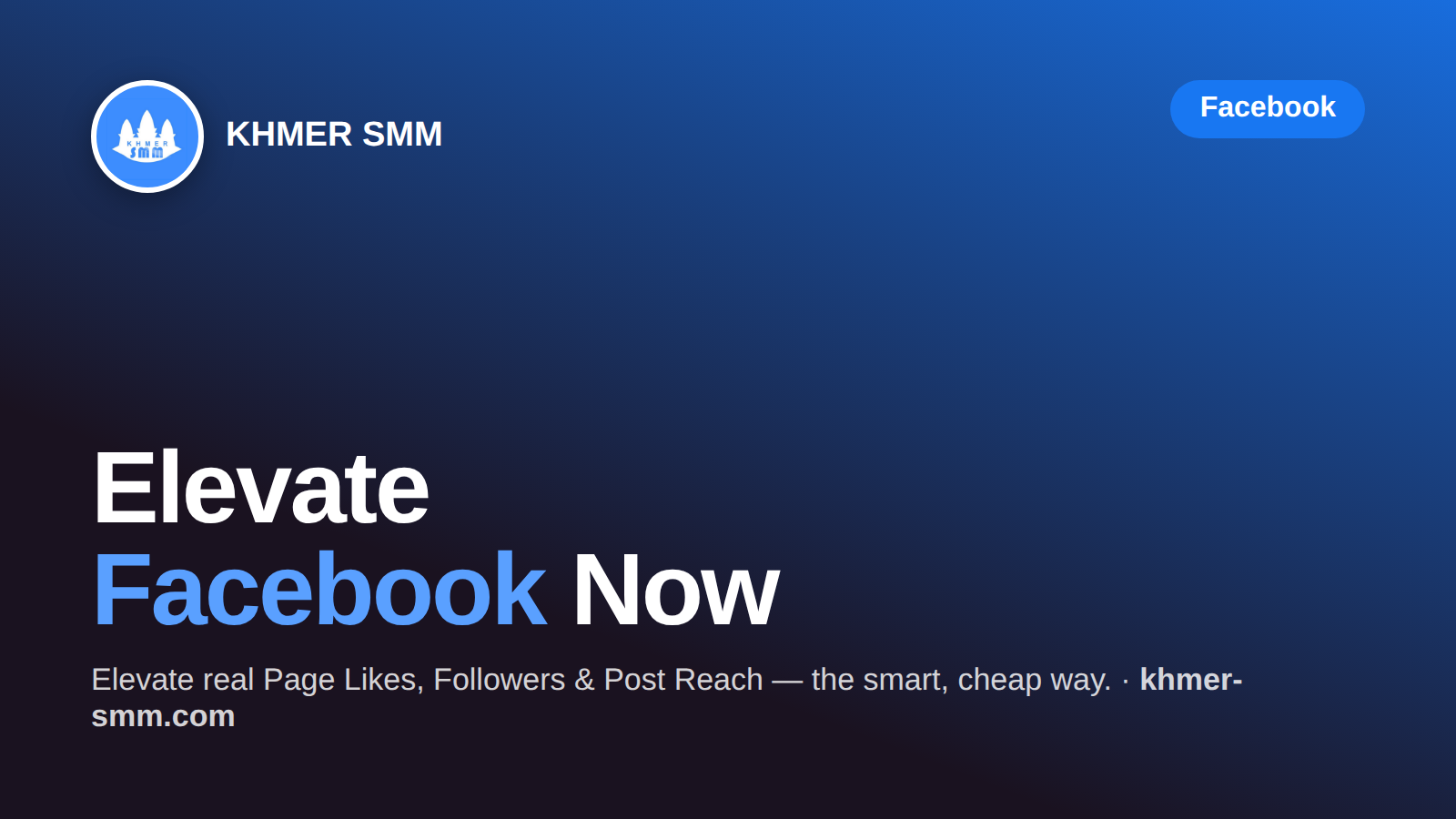 Palakihin ang Facebook Likes gamit ang Khmer Smm Panel
