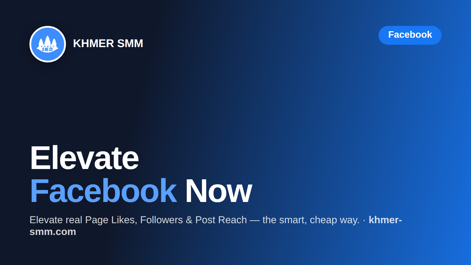Boost Facebook Likes with Khmer Smm Panel
