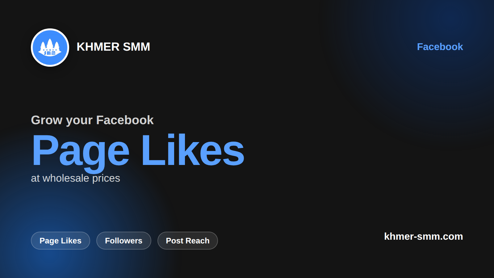 បង្កើន Follow លើ Facebook យ៉ាងរហ័សជាមួយសេវាកម្ម Khmer SMM