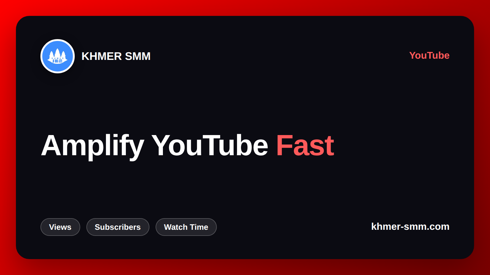 Palakihin ang YouTube Views gamit ang Khmer Smm Panel