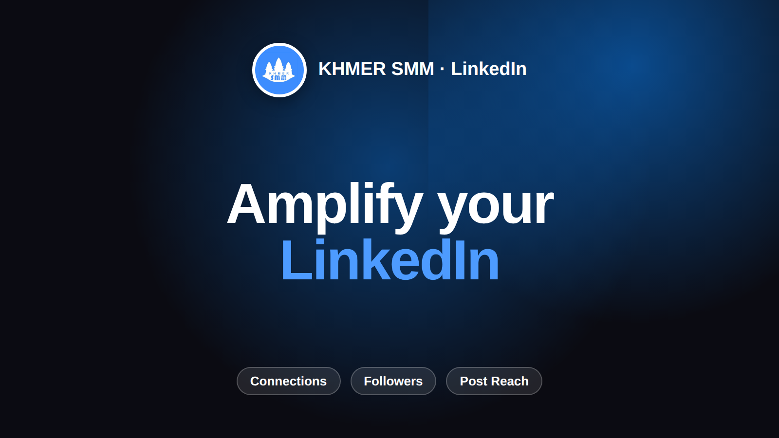 Boost LinkedIn Connections with Khmer Smm Panel