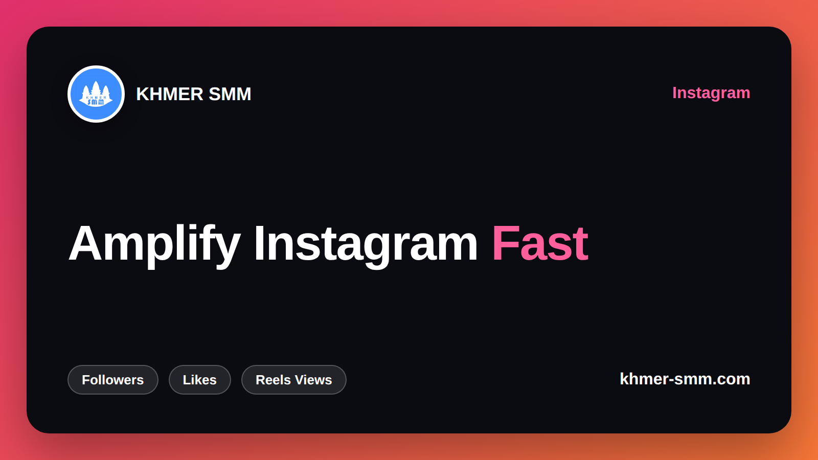 Instagramフォロワーを増やすなら Khmer Smm Panelで簡単成長