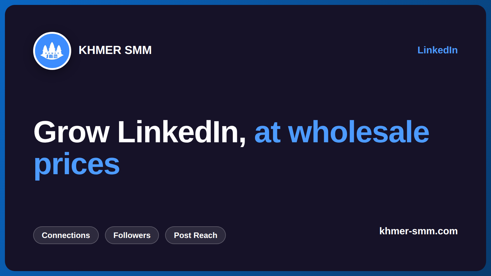 Top SMM Panel Cambodia – Enhance LinkedIn Followers with Khmer Smm Panel