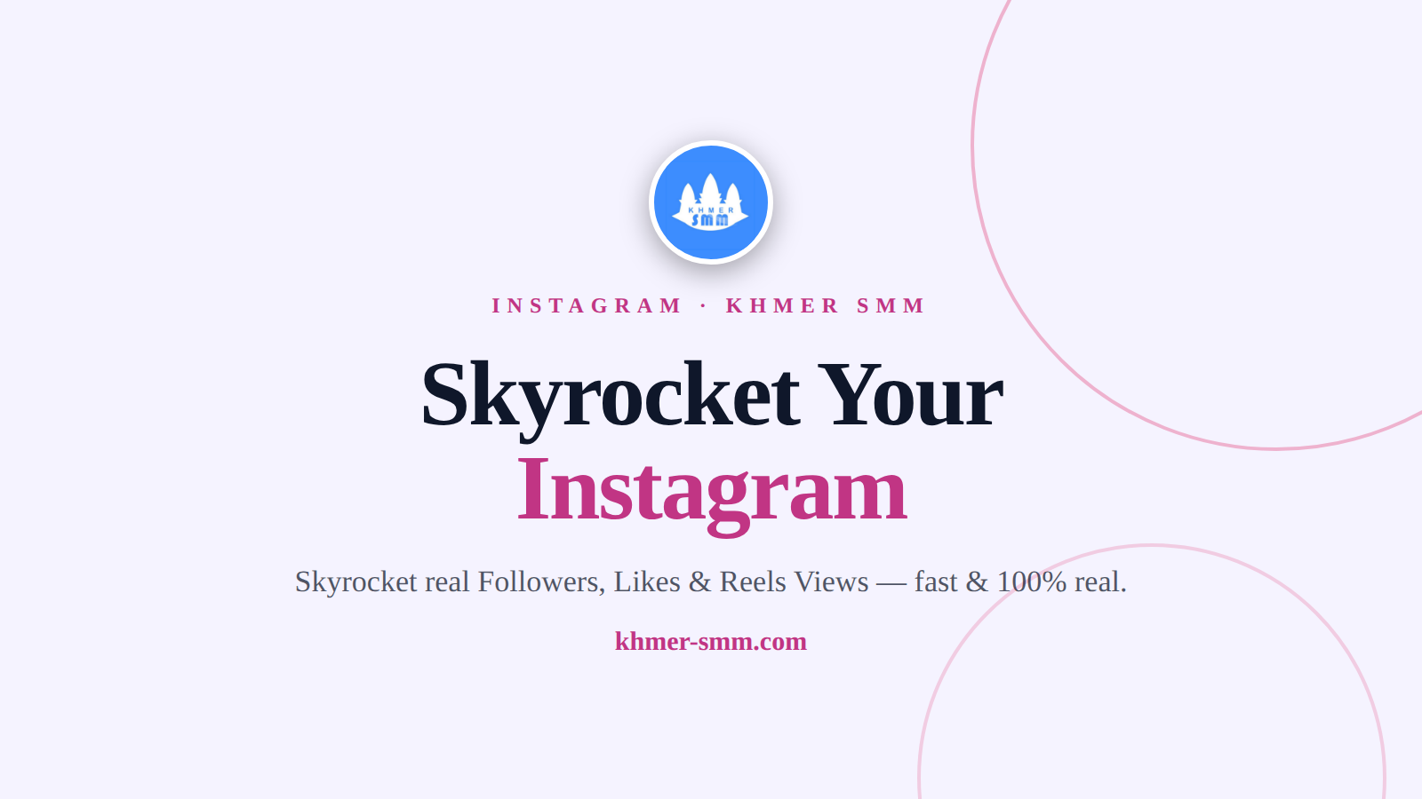 Instagramいいね増加サービス｜Khmer Smm Panelで投稿の魅力アップ