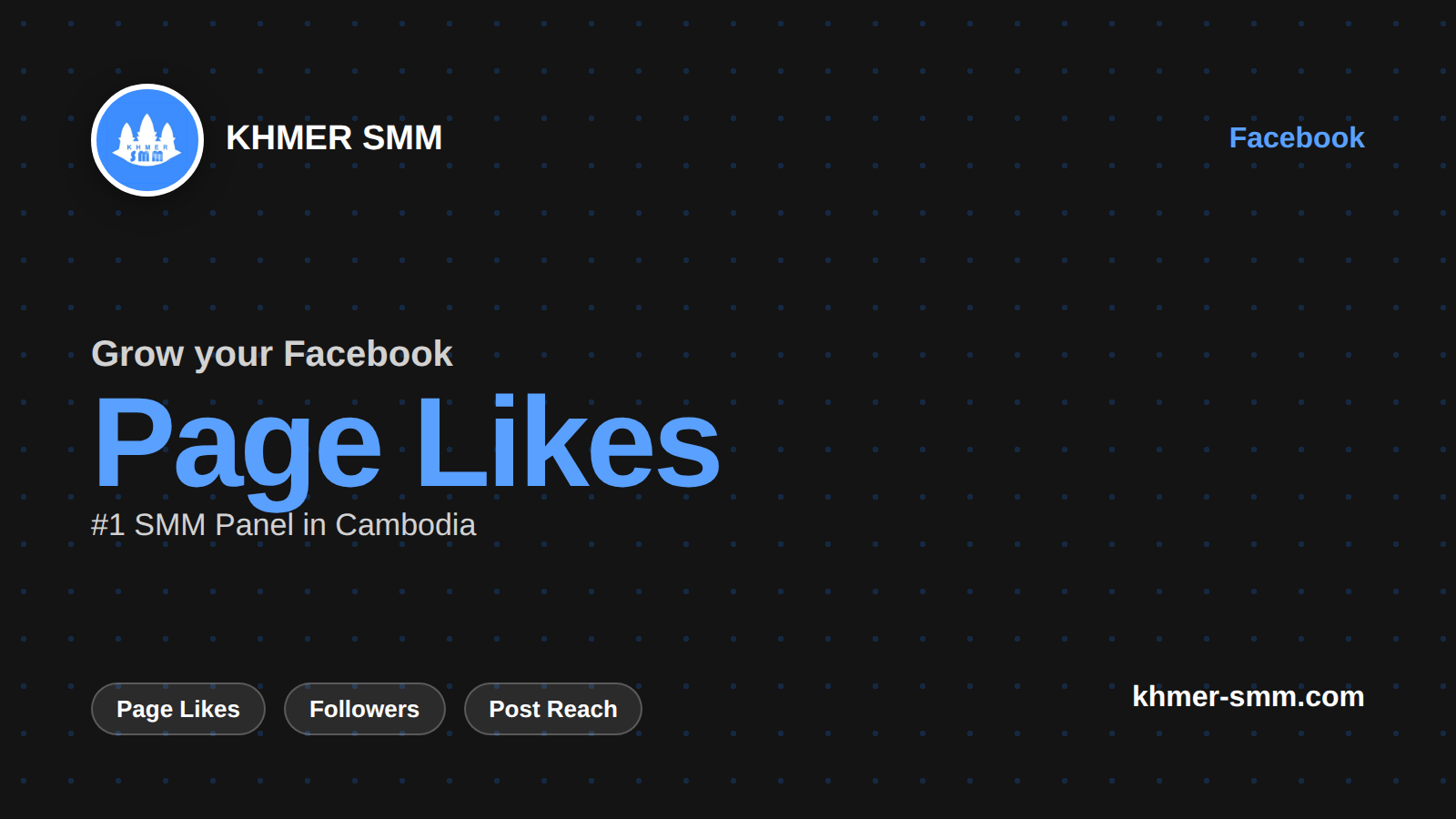 Grow Your Facebook Followers with Khmer SMM