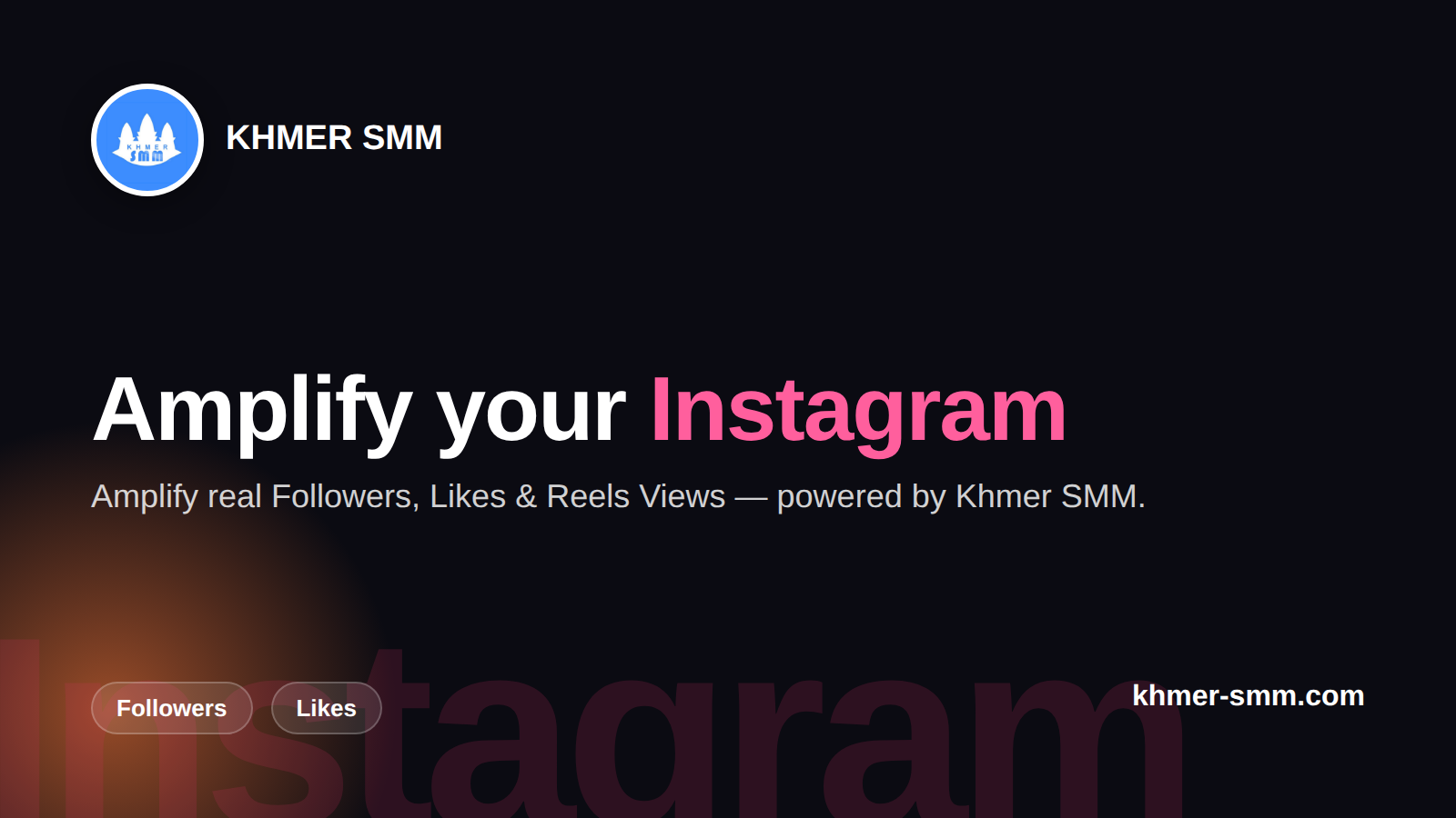 Palakihin ang Instagram Followers gamit ang Khmer Smm Panel