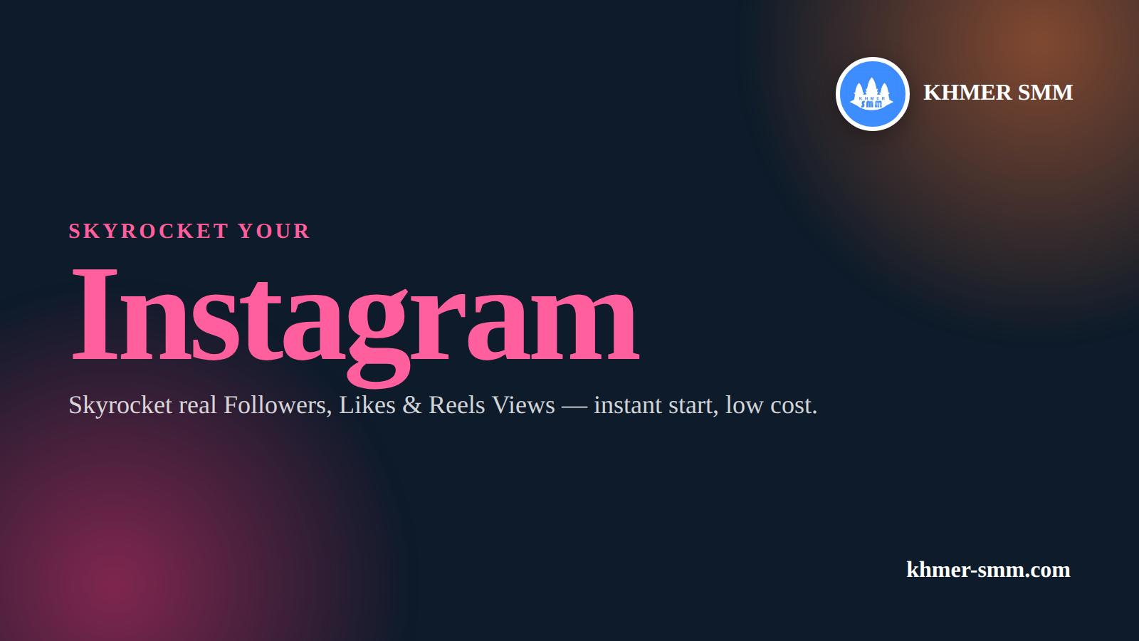 Palakihin ang Instagram Followers gamit ang Khmer Smm Panel