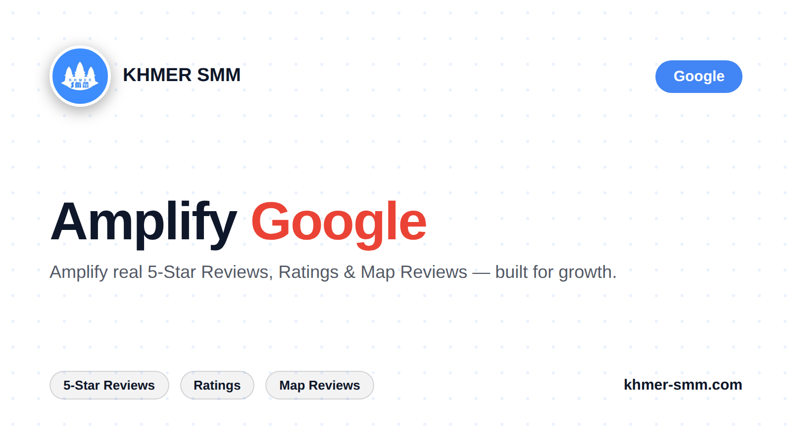 Palakihin ang Google Reviews gamit ang Khmer Smm Panel