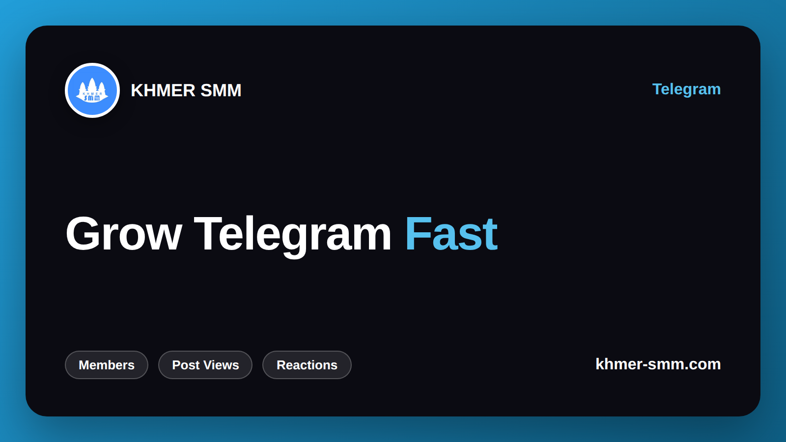 Palakihin ang Telegram Members gamit ang Khmer Smm Panel