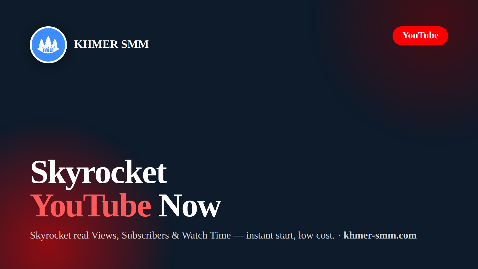 YouTube動画再生数増加サービス|Khmer Smm Panelで視聴数アップ