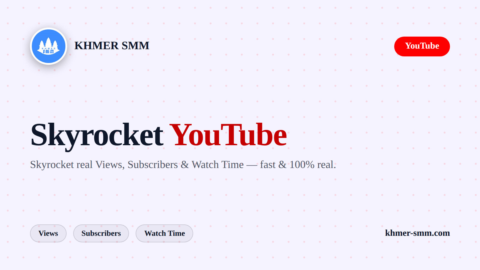 Boost YouTube Video Views with Khmer Smm Panel