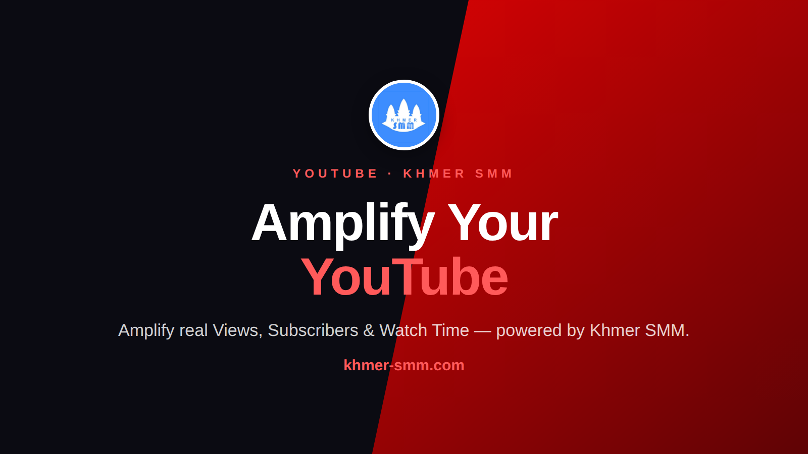 YouTube Views तेजी से बढ़ाएं Khmer Smm Panel के साथ