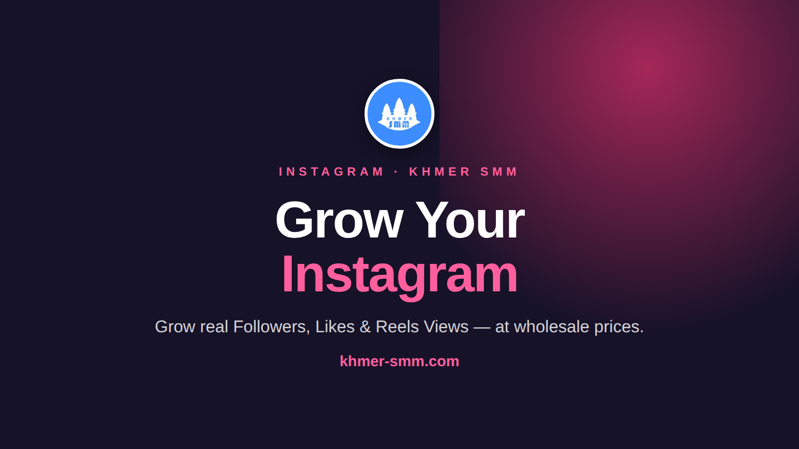 Boost Instagram Followers with Khmer Smm Panel
