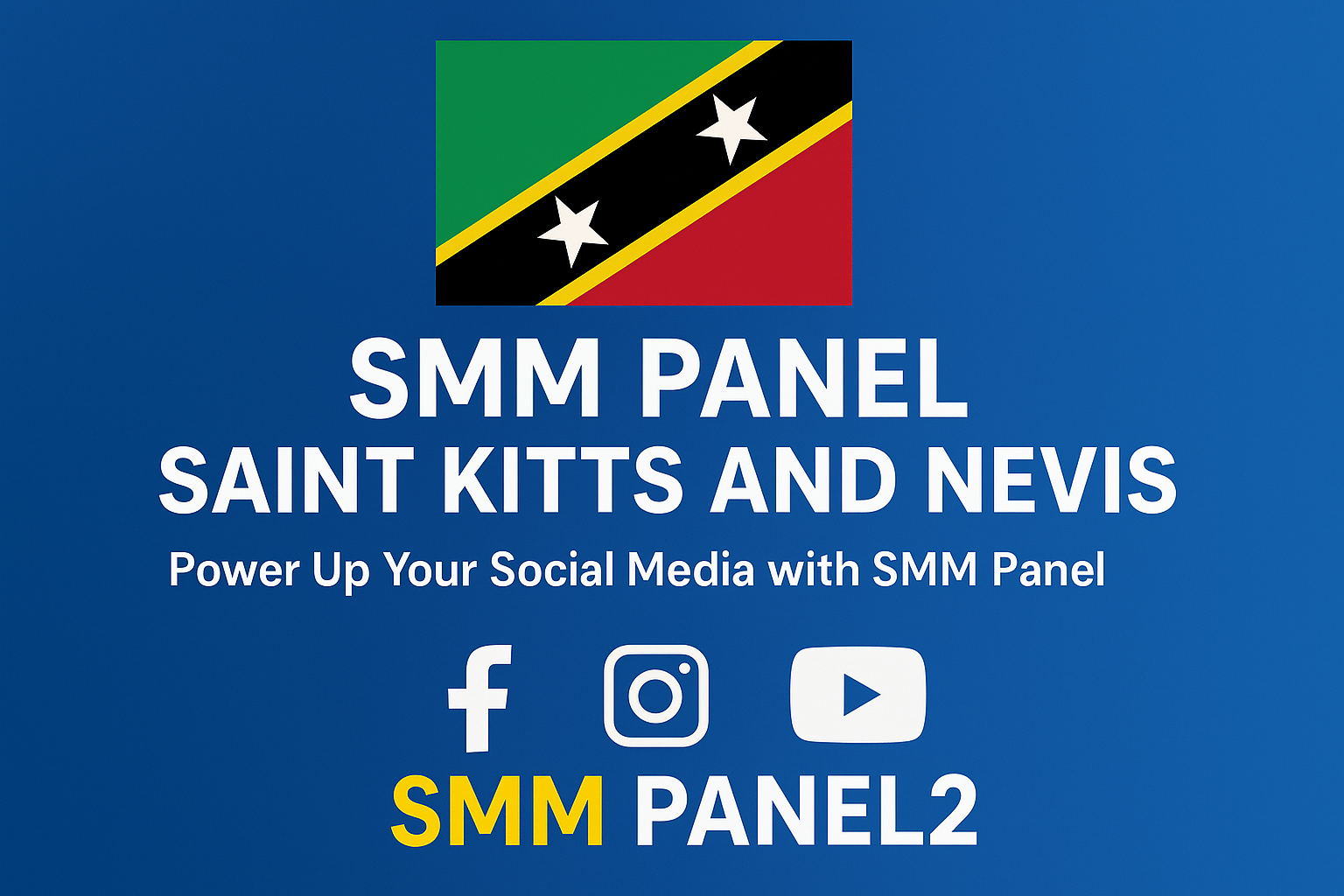 SMM Panel Saint Kitts and Nevis