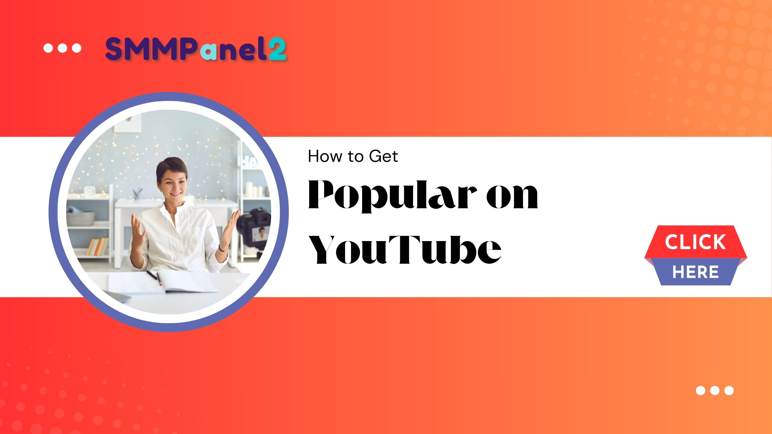 How To Get Popular On Youtube