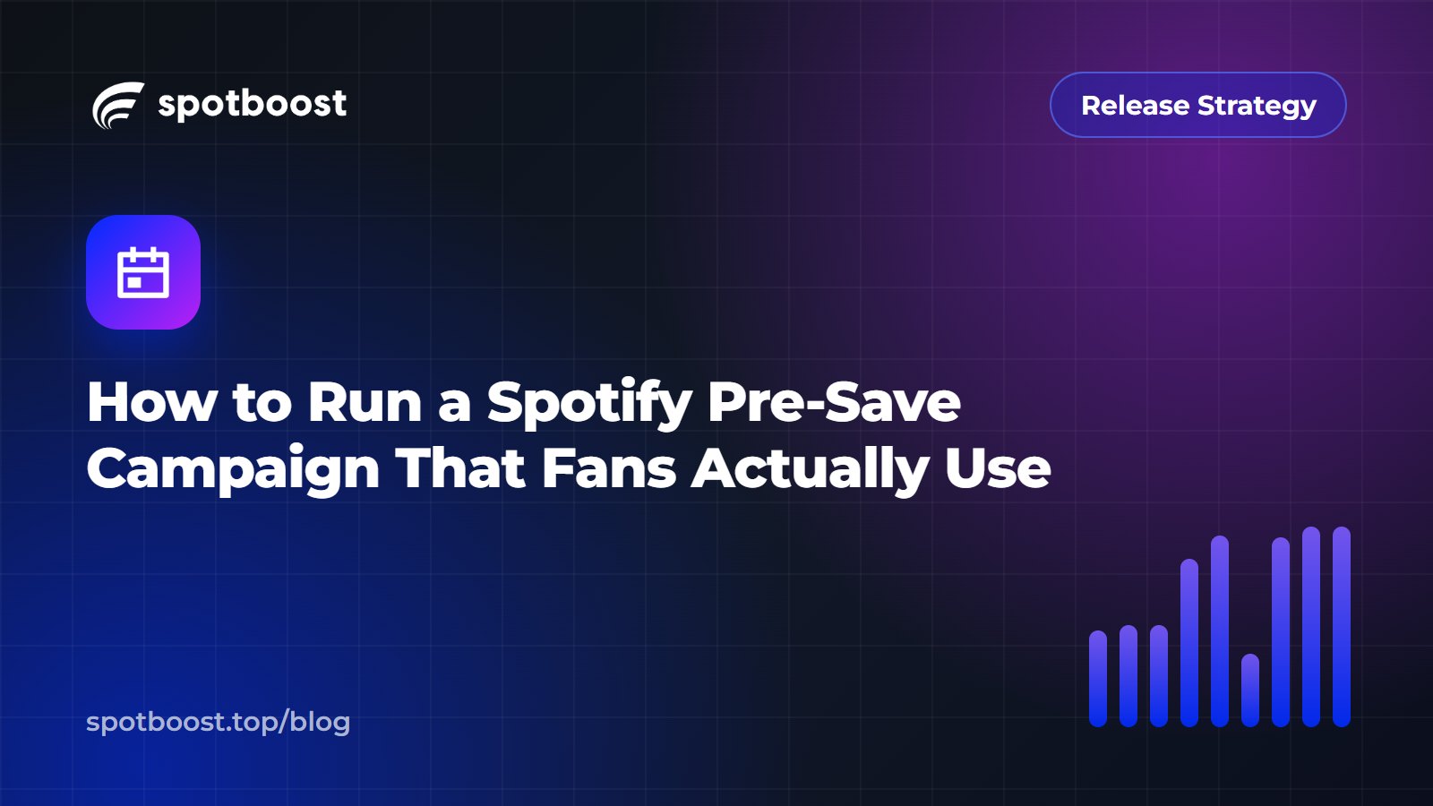 How to Run a Spotify Pre-Save Campaign That Fans Actually Use
