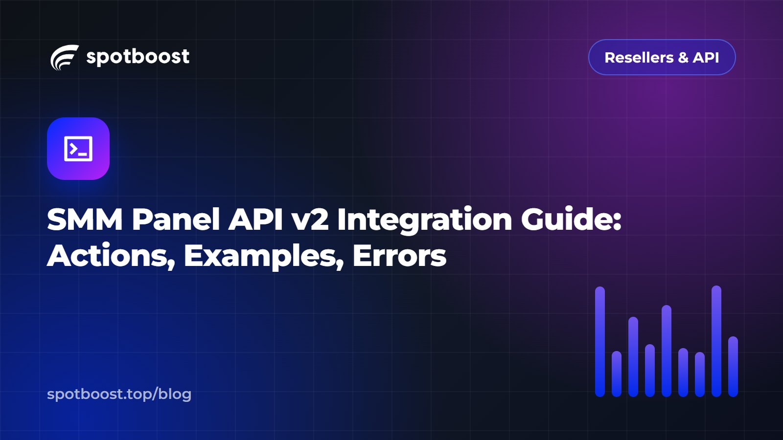 SMM Panel API v2 Integration Guide: Actions, Examples, Errors