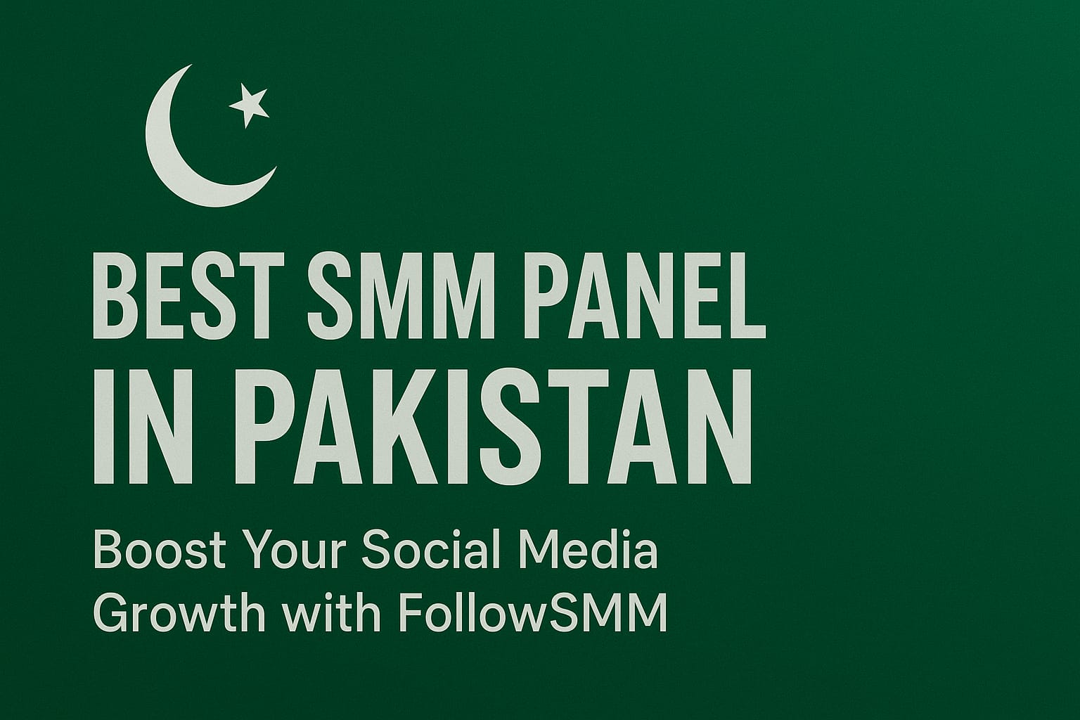 Best SMM Panel in Pakistan – Boost Your Social Media Growth with FollowSMM