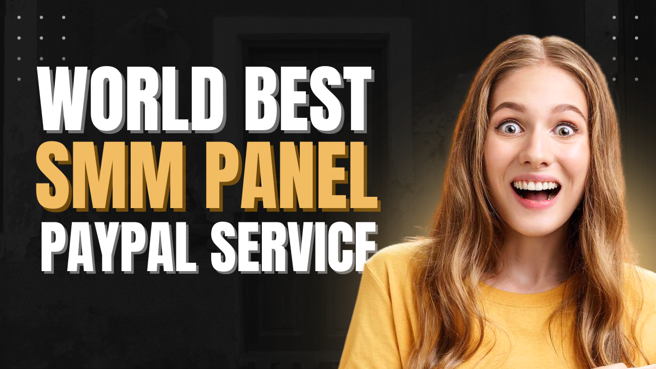 smm panel, cheap smm, best smm panel, paypal smm panel, world best paypal smm service, smm panel with paypal payment, buy followers using paypal, instant paypal smm panel worldwide, secure paypal smm services, incresermaster paypal smm