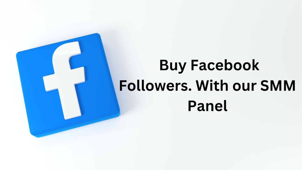 smm panel, cheap smm, best smm panel, best facebook followers smm panel, buy facebook followers service, real facebook followers, instant facebook page followers, facebook followers cheap price, facebook growth panel, incresermaster facebook followers