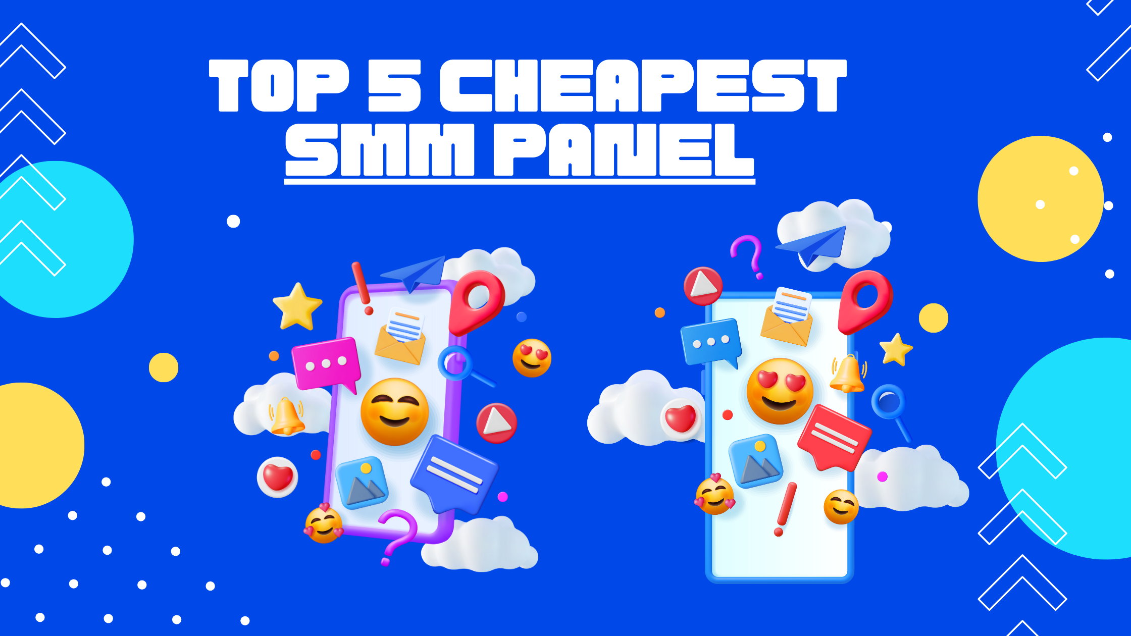 Best SMM Panels 2023: Top 5 Cheapest SMM Panel for YouTube, Instagram, and Twitter Growth