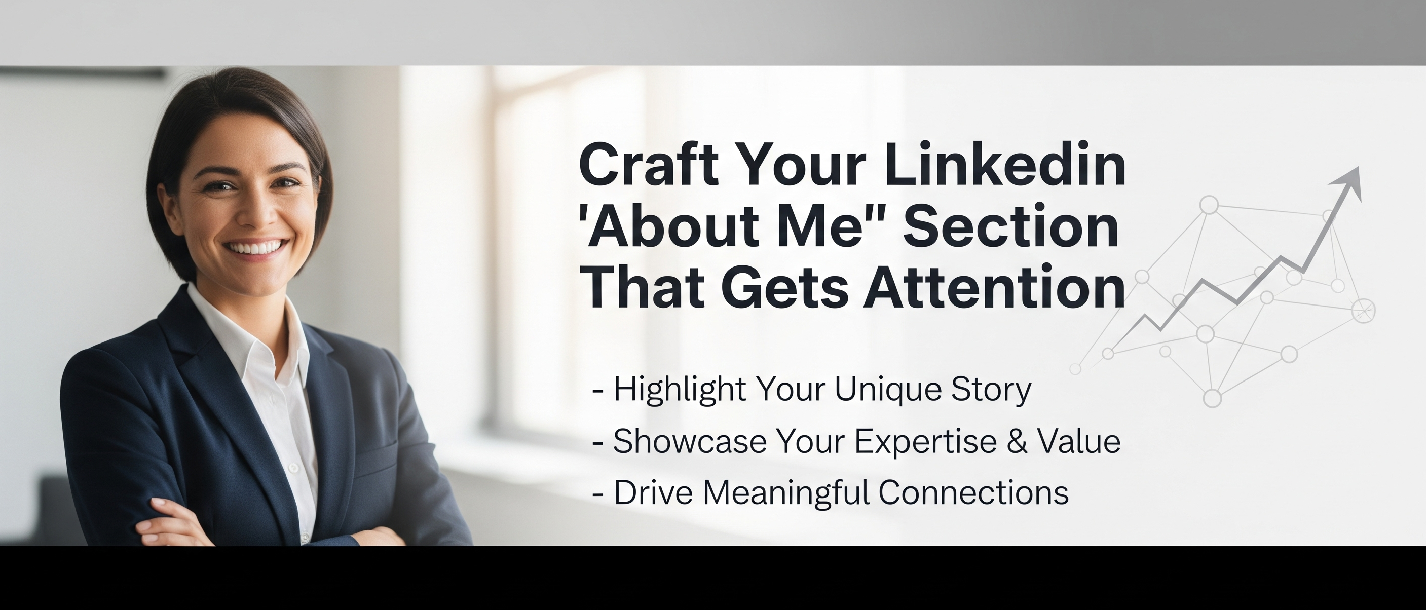 How to Write a LinkedIn “About Me” Section That Gets Attention?