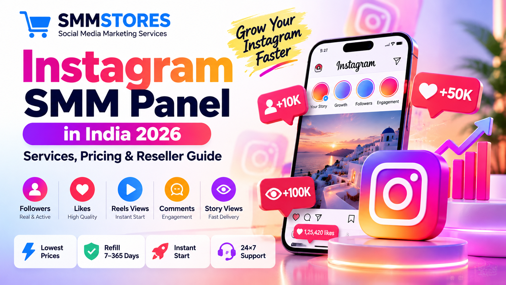 Instagram SMM Panel in India 2026 by SMMStores – Instagram Followers, Likes, Reels Views, Comments and Reseller Services
