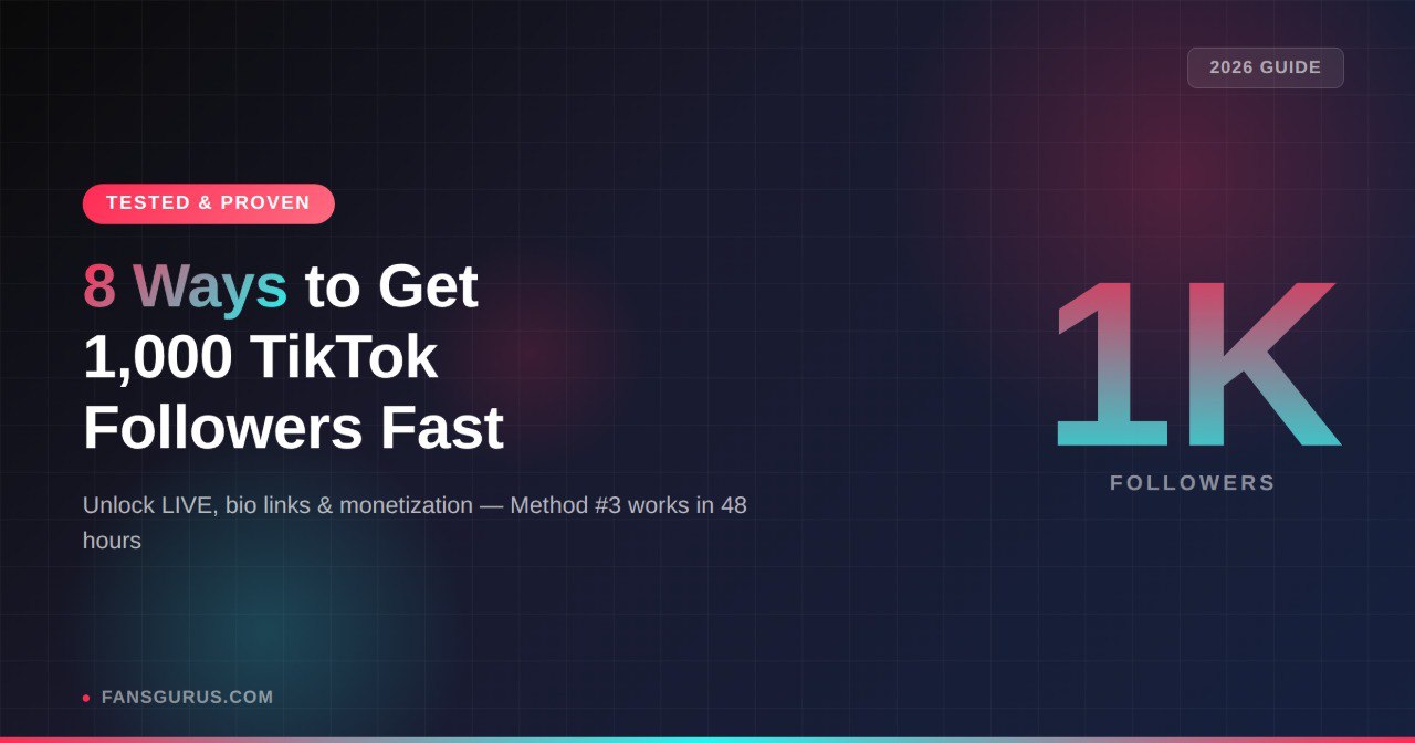 TikTok快速漲到1000粉絲的8個方法（2026實測有效）