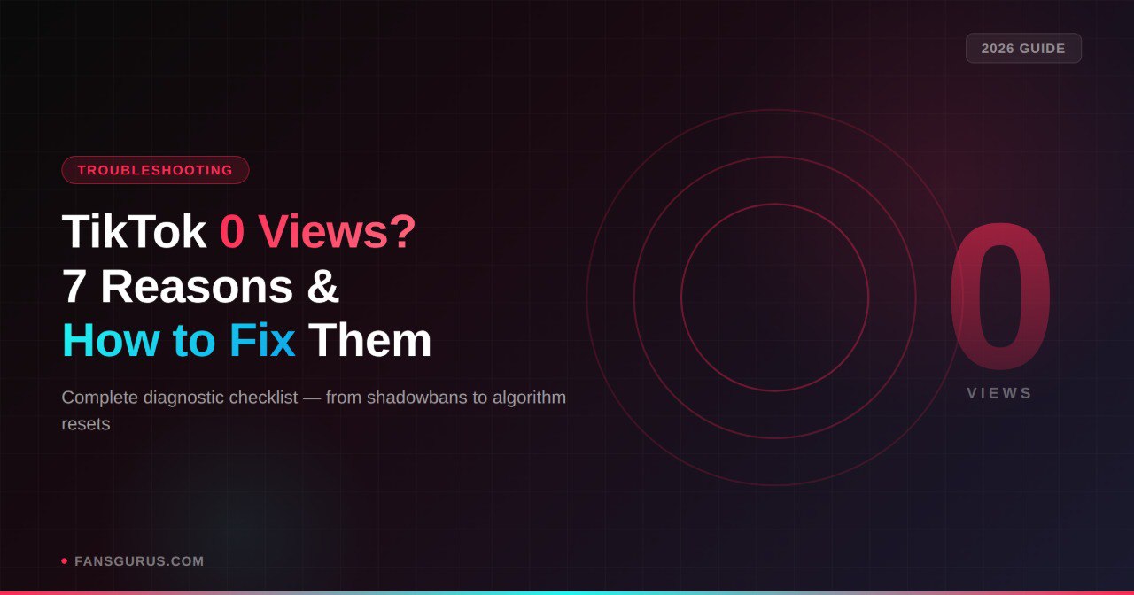 TikTok沒有觀看次數？7個原因和解決方案（2026最新）