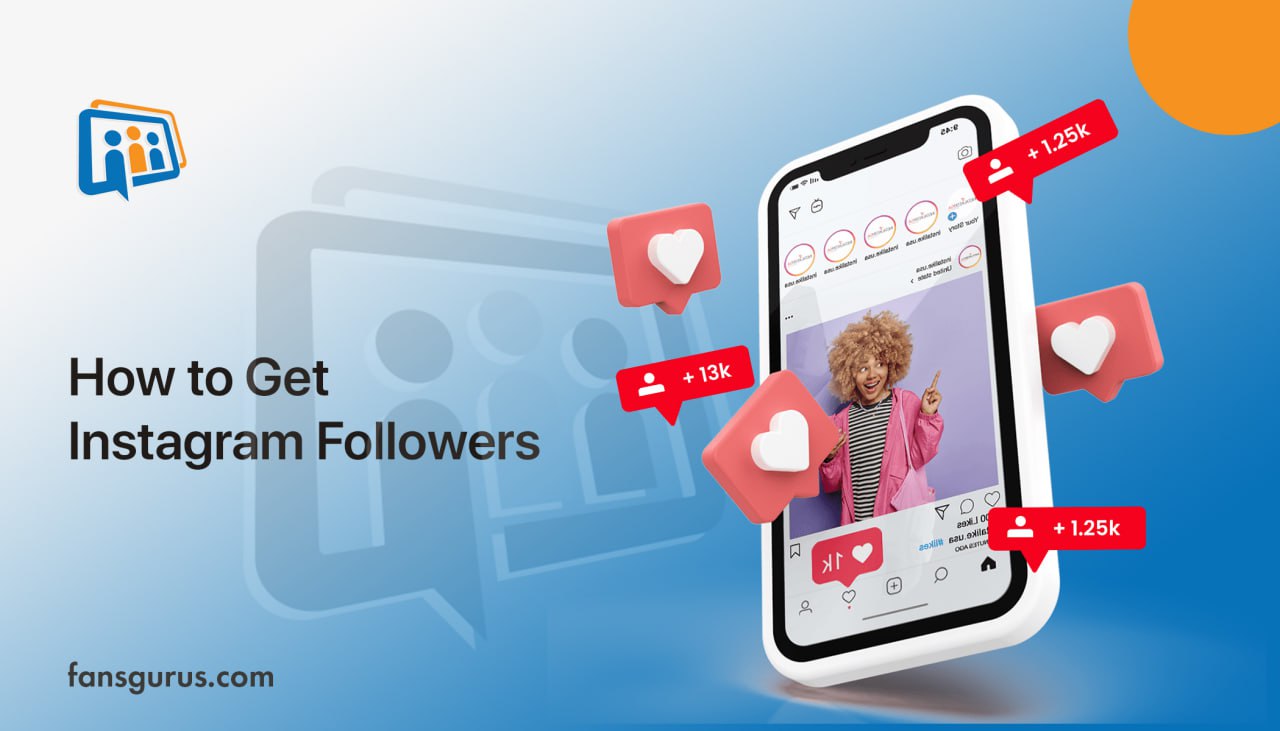 How to Get Instagram Followers