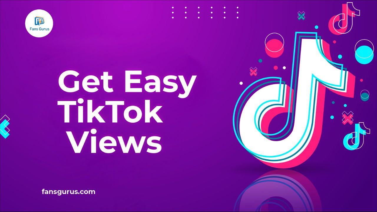 Get Tiktok View and Likes Easily