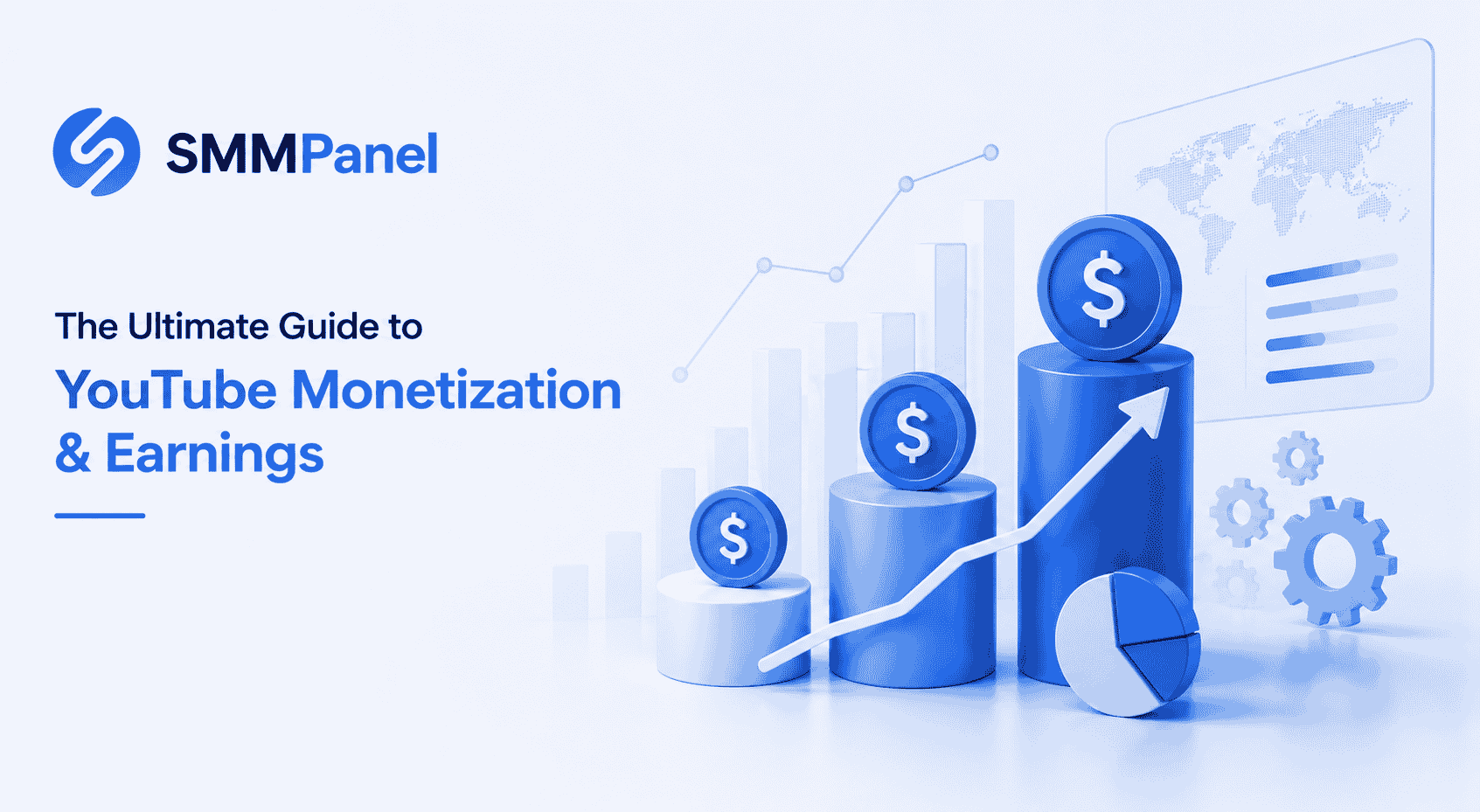 The Ultimate Guide to YouTube Monetization & Earnings