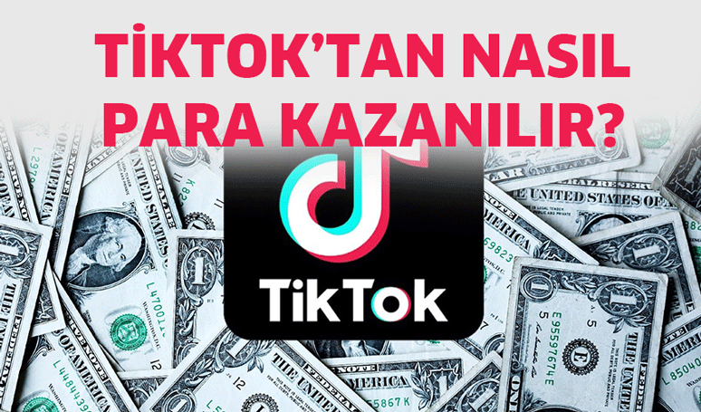 Tiktoktan Nasıl Para Kazanılır 