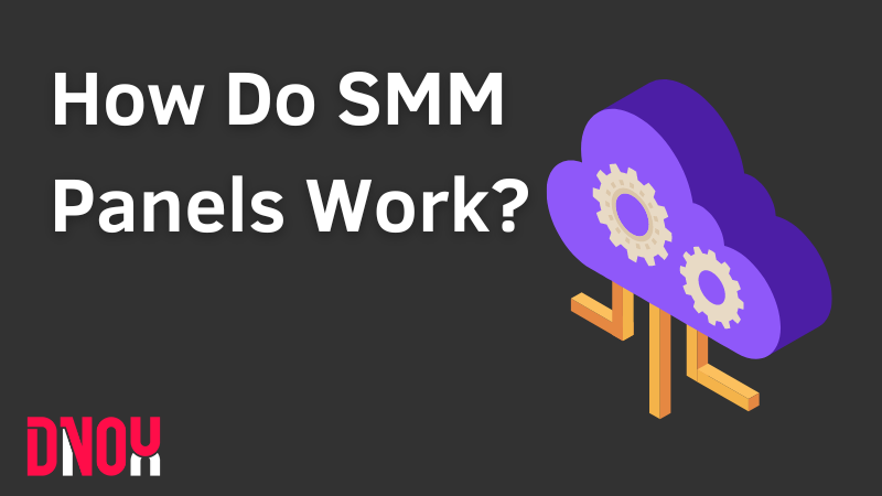 Understanding SMM Panels: How Do SMM Panels Work?