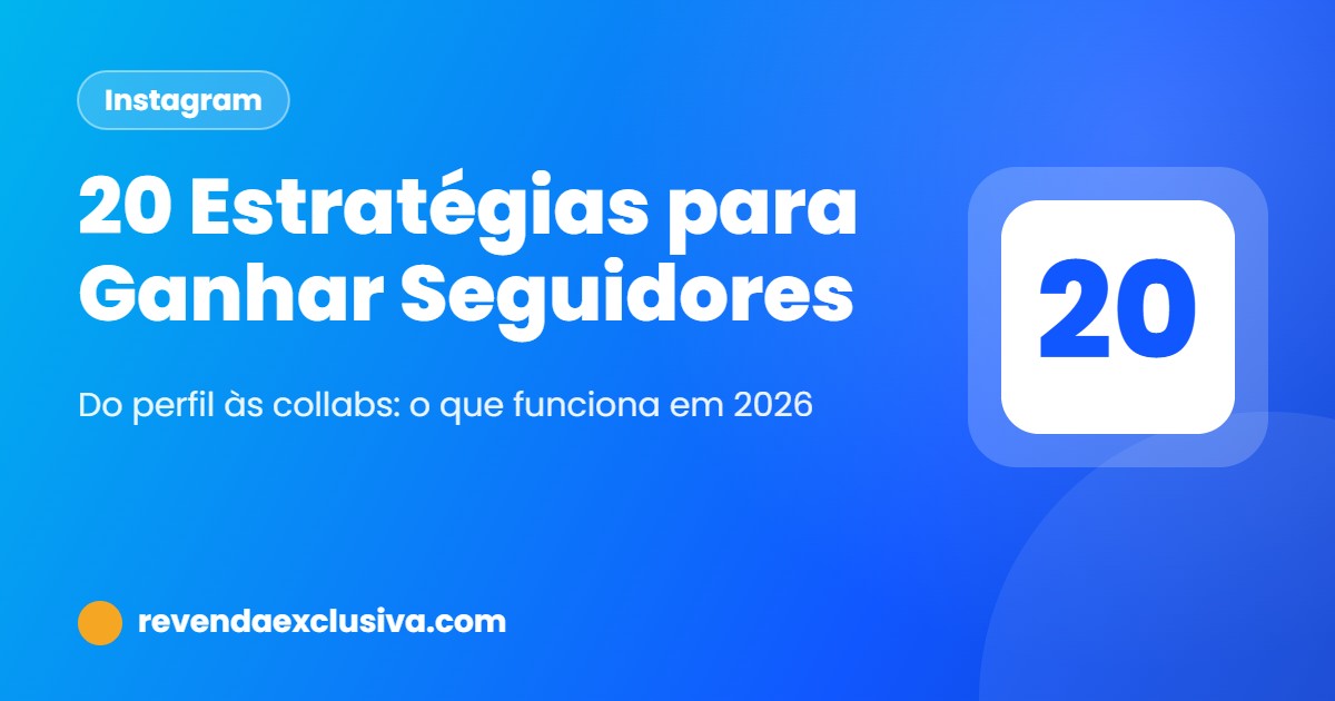 Como aumentar seguidores no Instagram: 20 estratégias