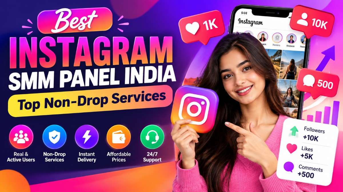 Best Instagram SMM Panel India - Top Non-Drop Services
